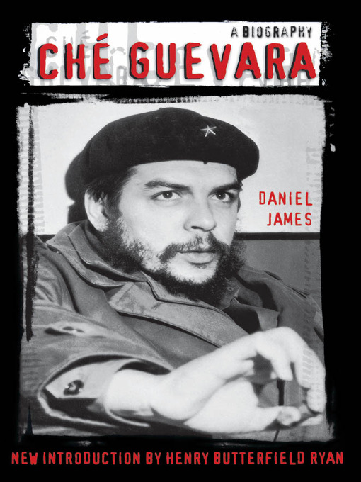 Title details for Che Guevara by Daniel James - Available